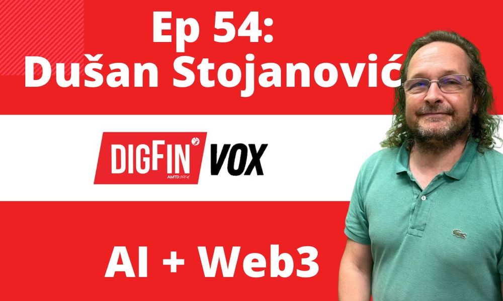 人工智能+Web3 | 杜山·斯托扬诺维奇 | DigFin VOX Ep。 54