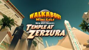 Curso de DLC egípcio chegando ao minigolfe Walkabout em 20 de abril