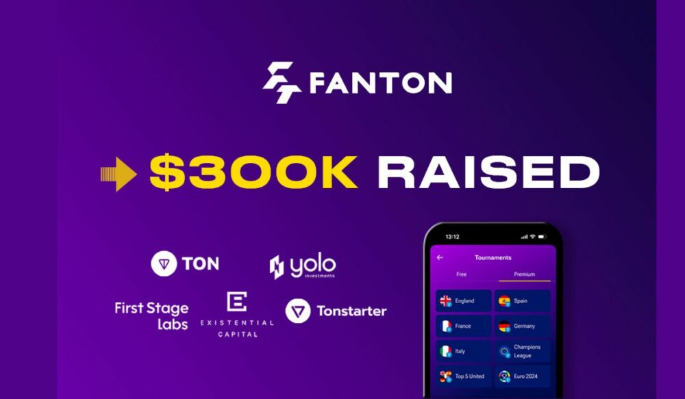 Fanton sichert sich eine Pre-Seed-Finanzierung in Höhe von 300 USD und will das Play-to-Earn-Gaming im TON-Ökosystem revolutionieren