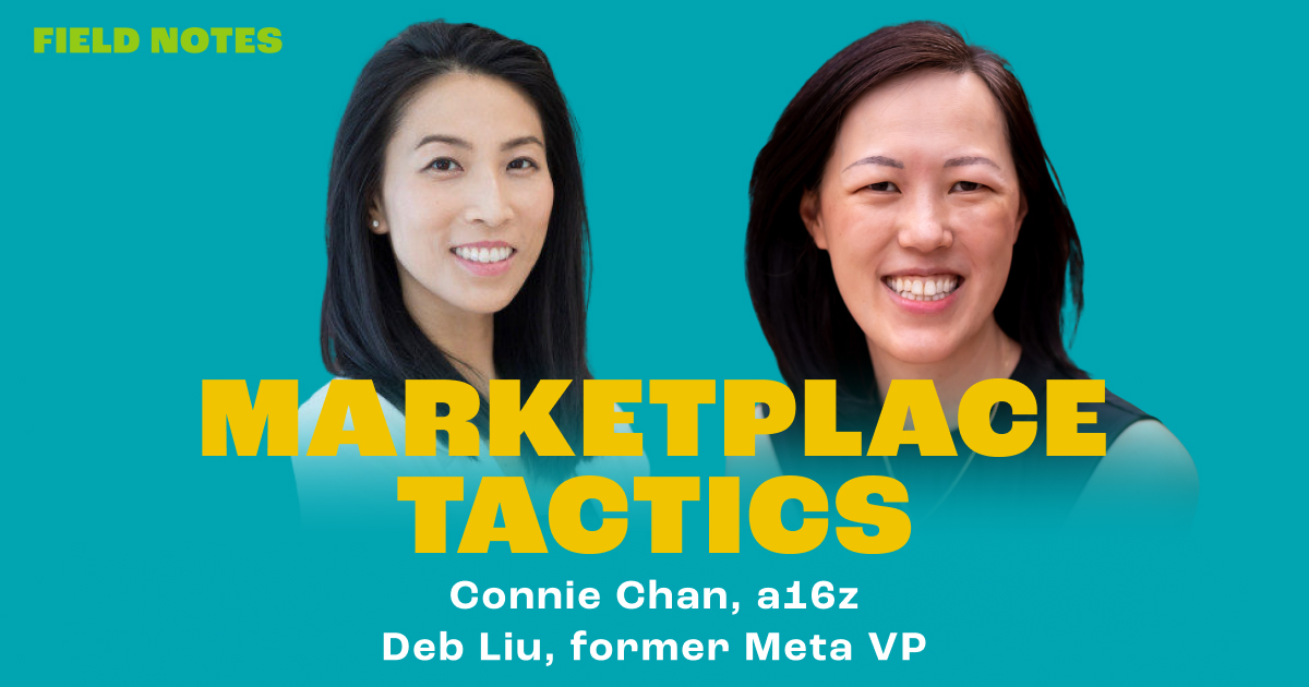 Catatan Lapangan: Taktik Marketplace dengan Deb Liu (Bagian 1) PlatoBlockchain Data Intelligence. Pencarian Vertikal. Ai.