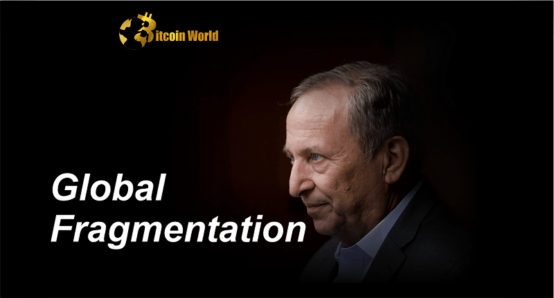 Global Fragmentation Underway With US Getting Lonely, Says Former Treasury Secretary Larry Summers Airports PlatoBlockchain Data Intelligence. Vertical Search. Ai.