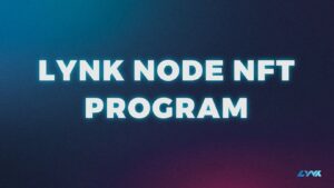 Lynk želi na novo definirati upravljanje skupnosti s programom Node NFT