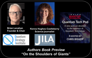 Quantum Tech Pod פרק 47: בריאן לנהאן וקנה יוז-קסטלברי דנים בספרם "על כתפי הענקים"
