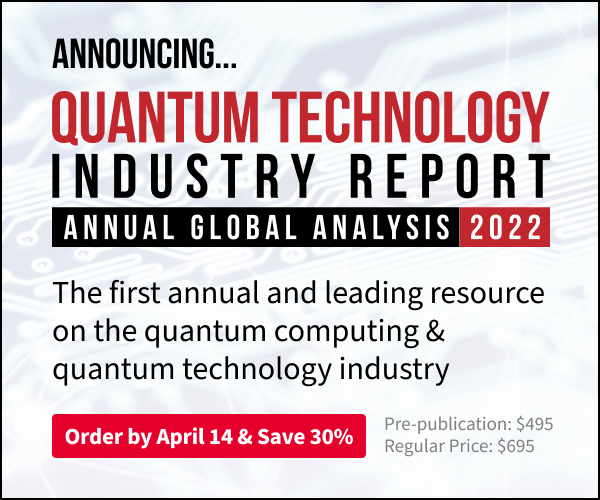 گزارش صنعت فناوری کوانتومی 2022 منتشر شد: اولین راهنمای سالانه صنعت فناوری کوانتومی