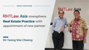 تعزز شركة RHTLaw Asia ممارسة العقارات من خلال تعيين شريك جديد لها