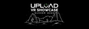 O UploadVR Showcase retorna em junho de 2023! Veja como se inscrever