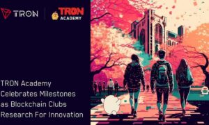 TRON Academy juhlii virstanpylväitä Blockchain-klubien innovaatiotutkimuksena