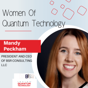 Kobiety technologii kwantowej: Mandy Peckham z BSR Consulting LLC i Qubits Ventures