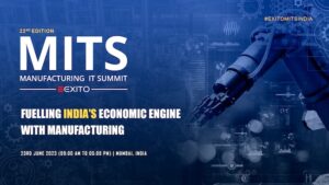 22nd Edition of Manufacturing IT Summit, Mumbai