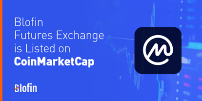 CoinMarketCap hat Blofin zu seiner Exchange-Kategorie hinzugefügt