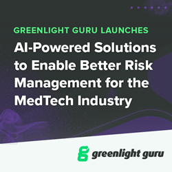 Greenlight Guru がリスクの改善を可能にする AI を活用したソリューションを発表