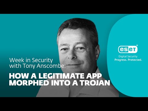 Hoe een onschuldige app veranderde in een trojan - Week in veiligheid met Tony Anscombe | WeLiveSecurity