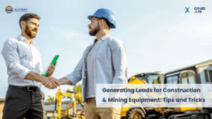 Innovative Tips and Tricks for Generating Leads in Construction and Mining Equipment Sales - Augray Blog