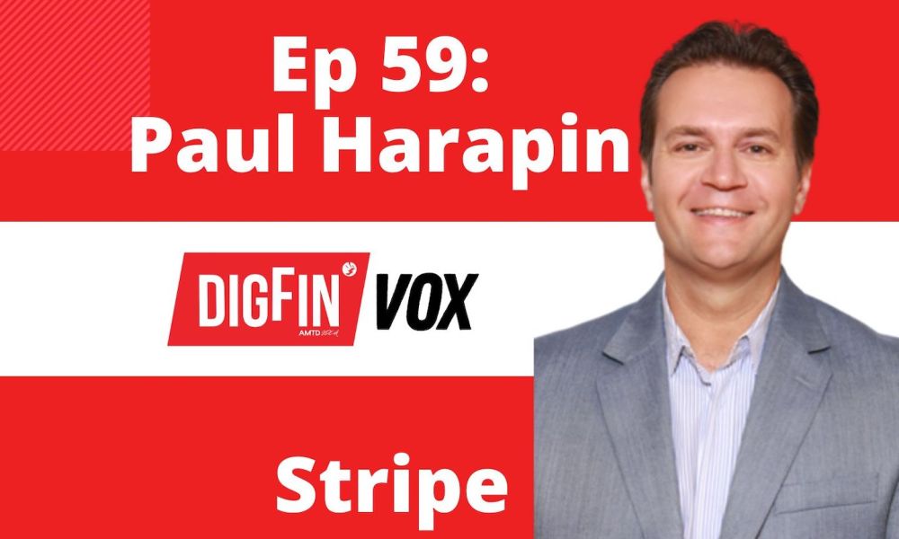 “StripeGPT” | Paul Harapin, Stripe | DigFin VOX Ep. 59 DigFin PlatoBlockchain Data Intelligence. Vertical Search. Ai.