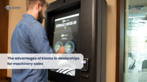 De voordelen van kiosken bij dealers voor de verkoop van machines - Augray Blog