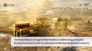 Pentingnya Augmented Reality dalam Mengatasi Proses Pembelian yang Kompleks di Industri Peralatan Konstruksi & Pertambangan - Augray Blog