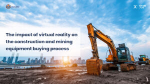 A influência transformadora da realidade virtual no processo de compra de equipamentos de construção e mineração - Augray Blog