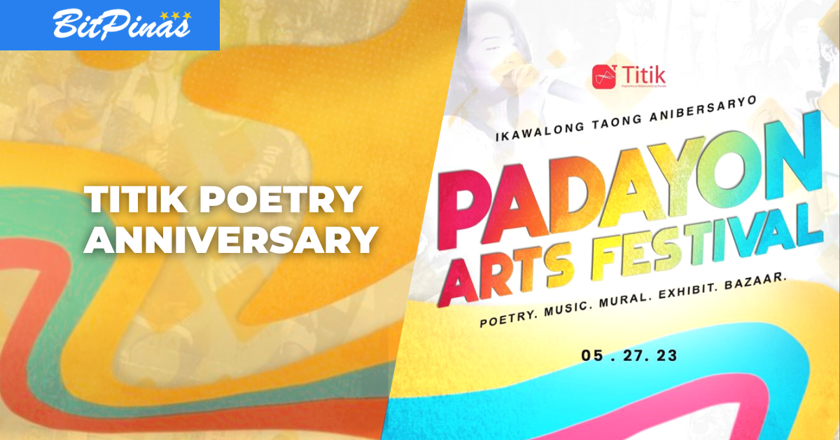 Titik Poetry Celebrates 8th Year Anniversary with Padayon Arts Festival | BitPinas NFT platform PlatoBlockchain Data Intelligence. Vertical Search. Ai.