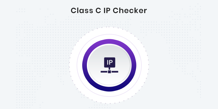 Clasa C Ip Checker