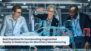 Best Practices für die Integration von Augmented Reality in Autohäusern für den Maschinenbau – Augray Blog