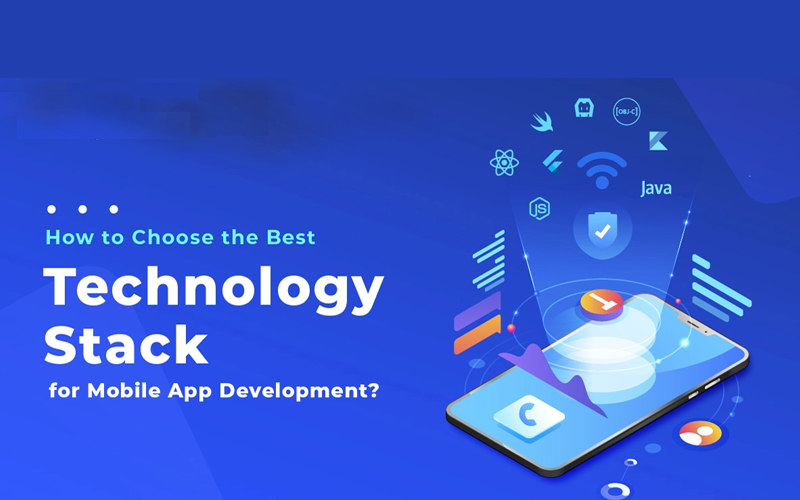 Best Technology Stack To Create Robust & Successful Mobile Apps Mobile App Development PlatoBlockchain Data Intelligence. Vertical Search. Ai.