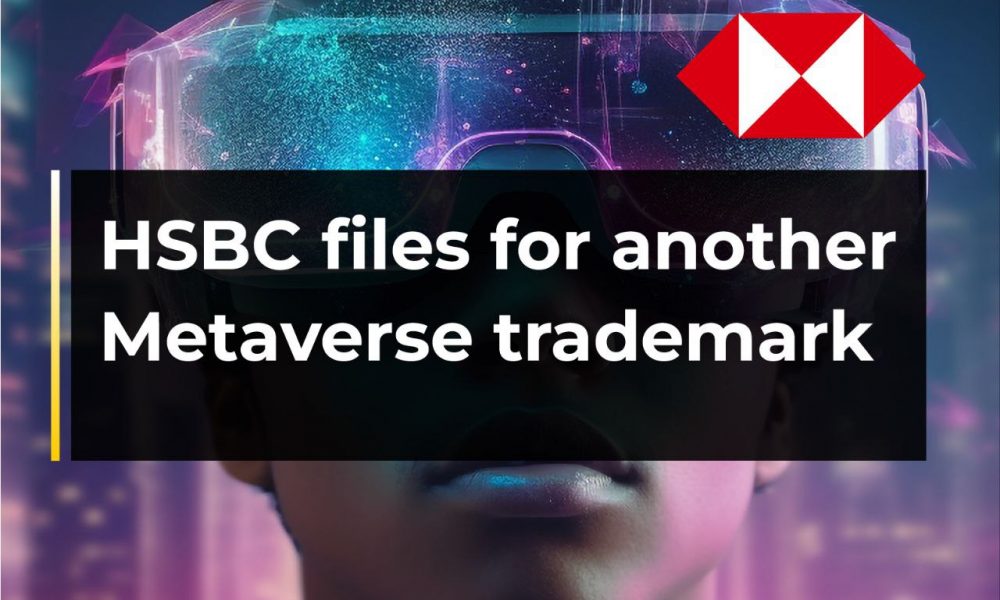 HSBC enregistre des données pour une autre marque Metaverse | CryptoTvplus - CryptoInfoNet