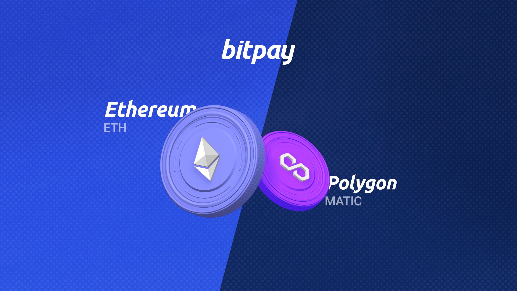 Polygon vs Ethereum: Τεχνολογία, Επενδύσεις & Πληρωμές | Ευφυΐα δεδομένων BitPay PlatoBlockchain. Κάθετη αναζήτηση. Ολα συμπεριλαμβάνονται.