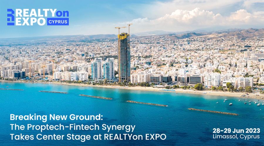 REALTYon EXPO: رونمایی از Proptech-Fintech Synergy در صنعت املاک و مستغلات قبرس