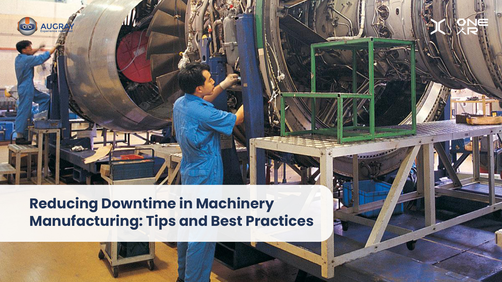 Reducing Downtime in Machinery Manufacturing: Tips and Best Practices - Augray Blog aviation PlatoBlockchain Data Intelligence. Vertical Search. Ai.