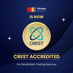 A CREST által akkreditált Strobes Security a Penetration Testing Services számára