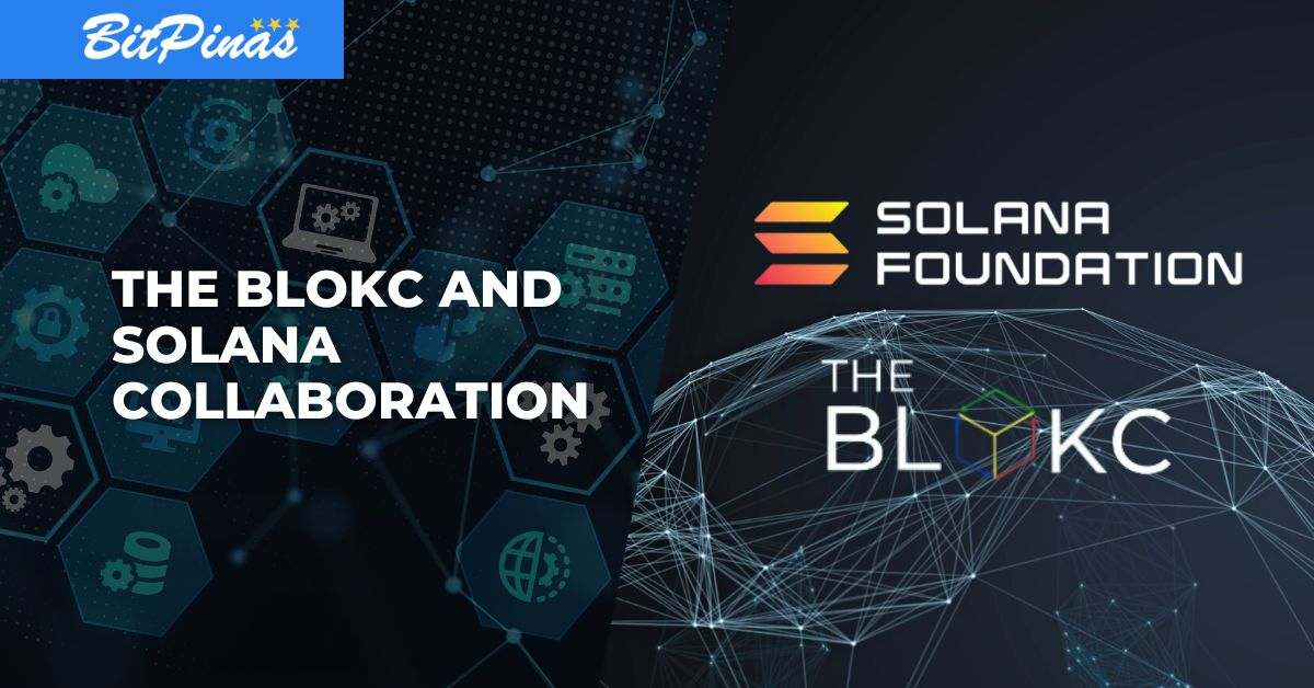 The BLOKC, Solana Foundation Host Bootcamp for PH Developers | BitPinas teaming up PlatoBlockchain Data Intelligence. Vertical Search. Ai.