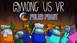 La nouvelle carte «Polus Point» de Among Us VR est maintenant disponible - VRScout