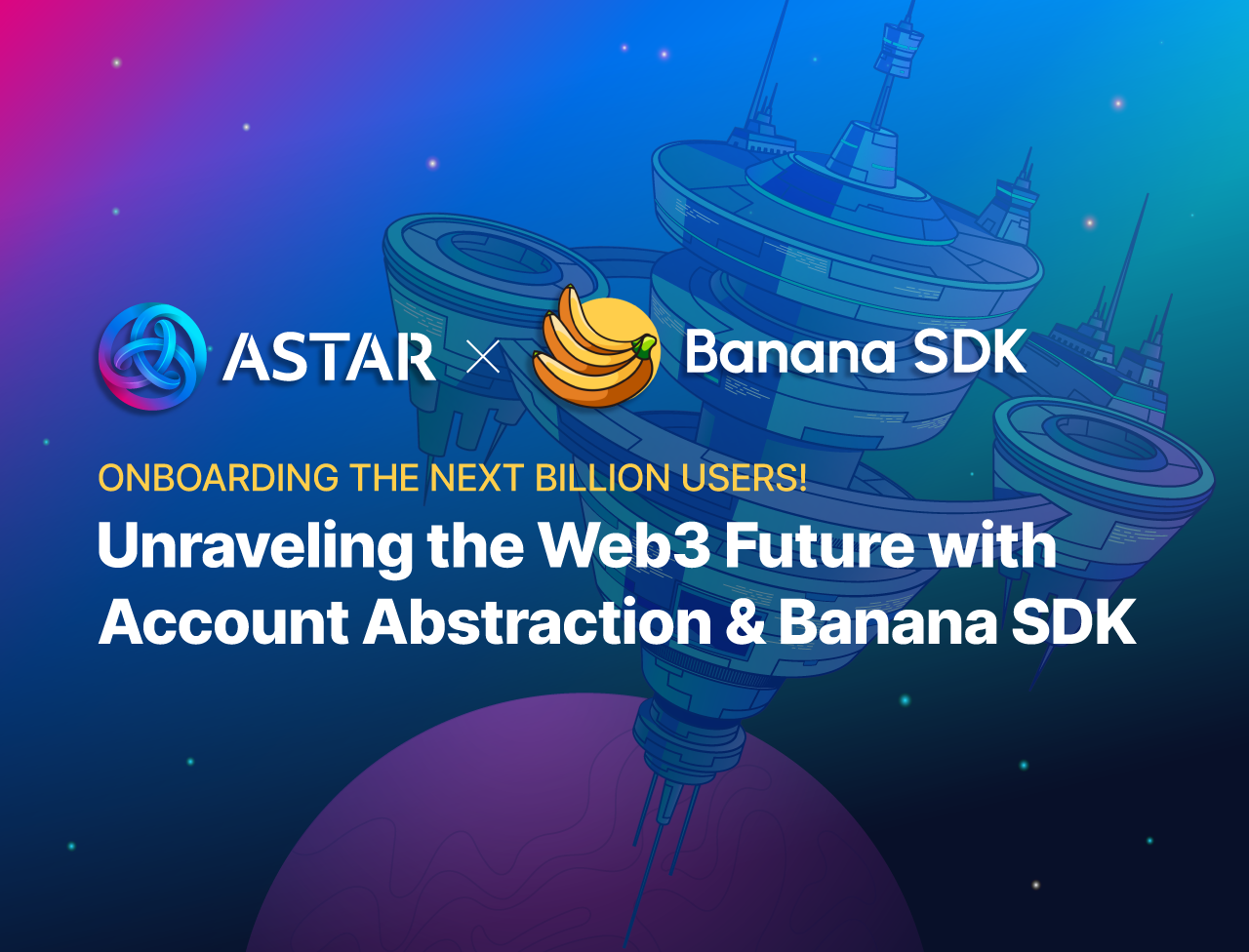 Ξετυλίγοντας το μέλλον του Web3 με το Account Abstraction & το Banana SDK — Ενσωμάτωση στο επόμενο δισεκατομμύριο…