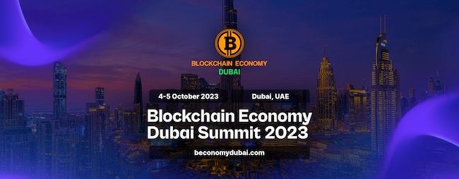 Global Crypto Community Convenes at Dubai's Blockchain Economy Summit, Uniting Industry Leaders for a Groundbreaking Event on October 4-5, 2023 Tencent PlatoBlockchain Data Intelligence. Vertical Search. Ai.