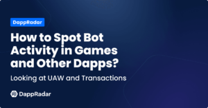 How to Spot Bot Activity in Blockchain Games and Other Dapps?