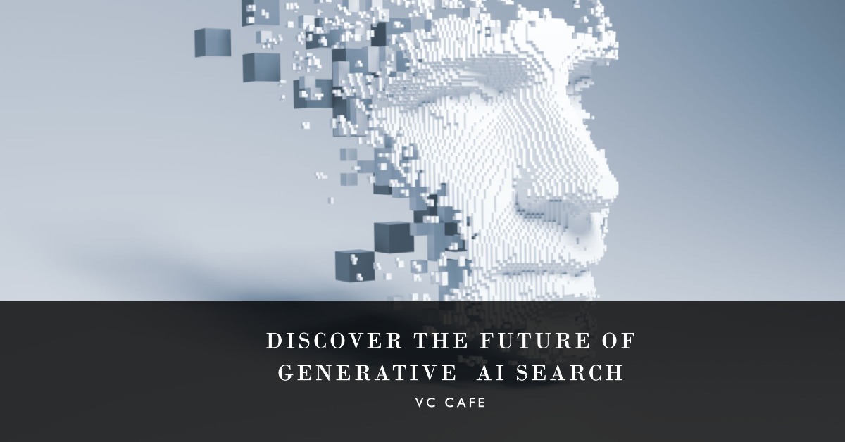 The future of search is being reinvented with generative AI - VC Cafe Google Analytics PlatoBlockchain Data Intelligence. Vertical Search. Ai.