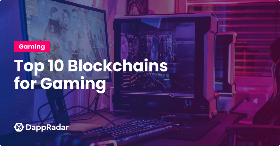 Top 10 Blockchains for Gaming After the Fall PlatoBlockchain Data Intelligence. Vertical Search. Ai.