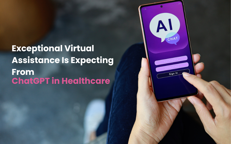  Top Use Cases Of ChatGPT In The Healthcare Industry virtual assistant PlatoBlockchain Data Intelligence. Vertical Search. Ai.