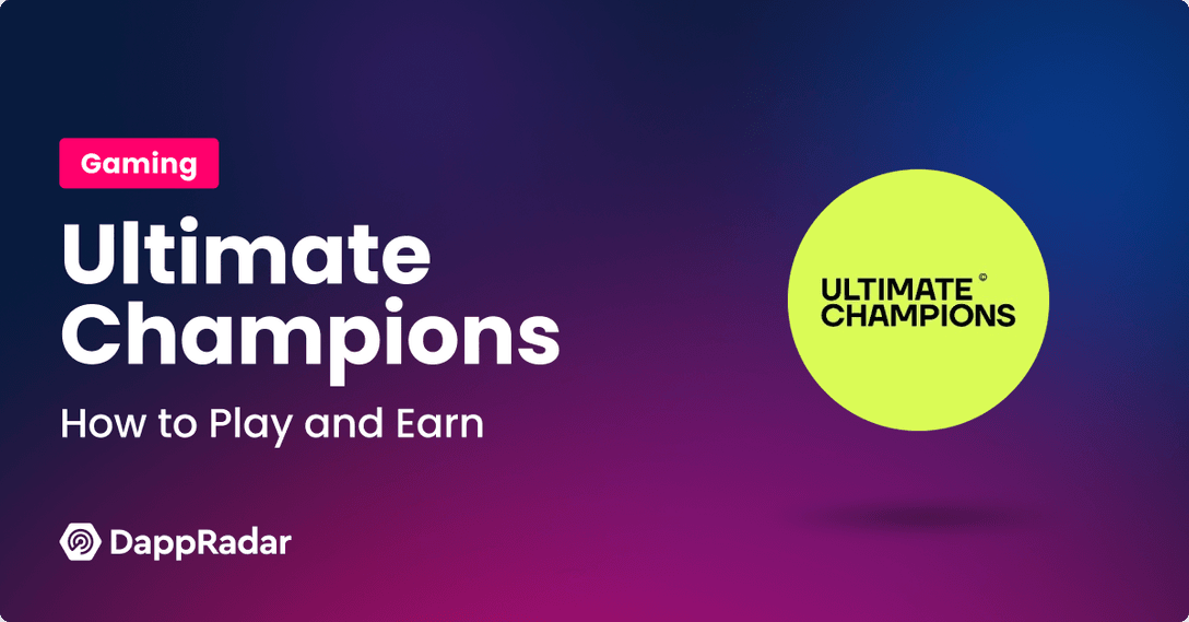 Ultimate Champions: How to Play and Earn DappRadar PlatoBlockchain Data Intelligence. Vertical Search. Ai.