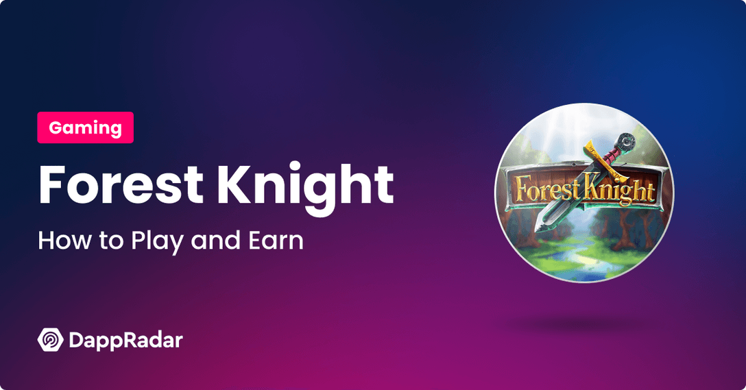 Mikä on Forest Knight, kuinka pelata ja ansaita?
