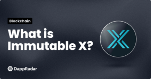 What is Immutable X? Bringing Web3 to Gamers Worldwide