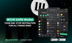 WOW EARN Wallet Offers One-Stop Shop Features, Now Available on iOS and Android
