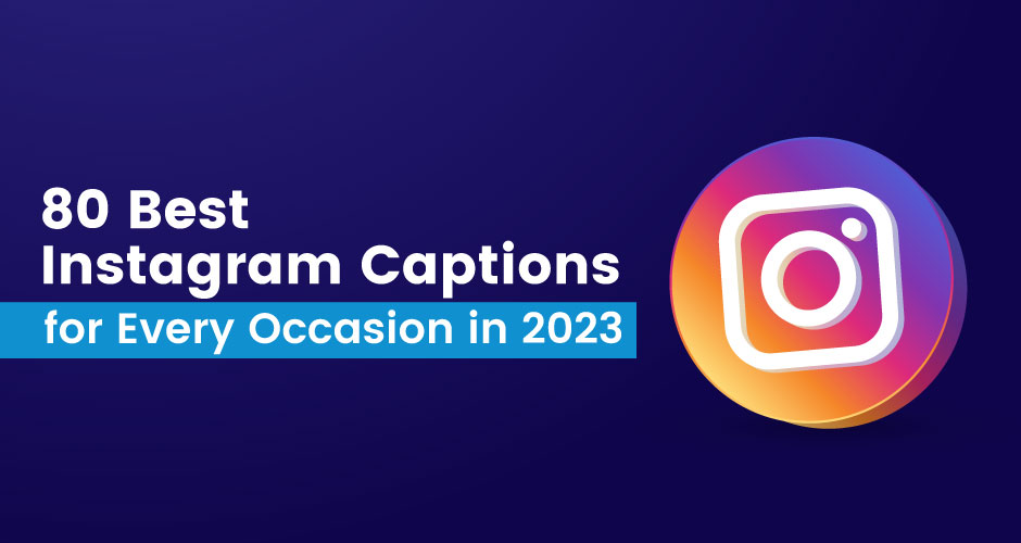 80 лучших подписей в Instagram на все случаи жизни в 2023 году