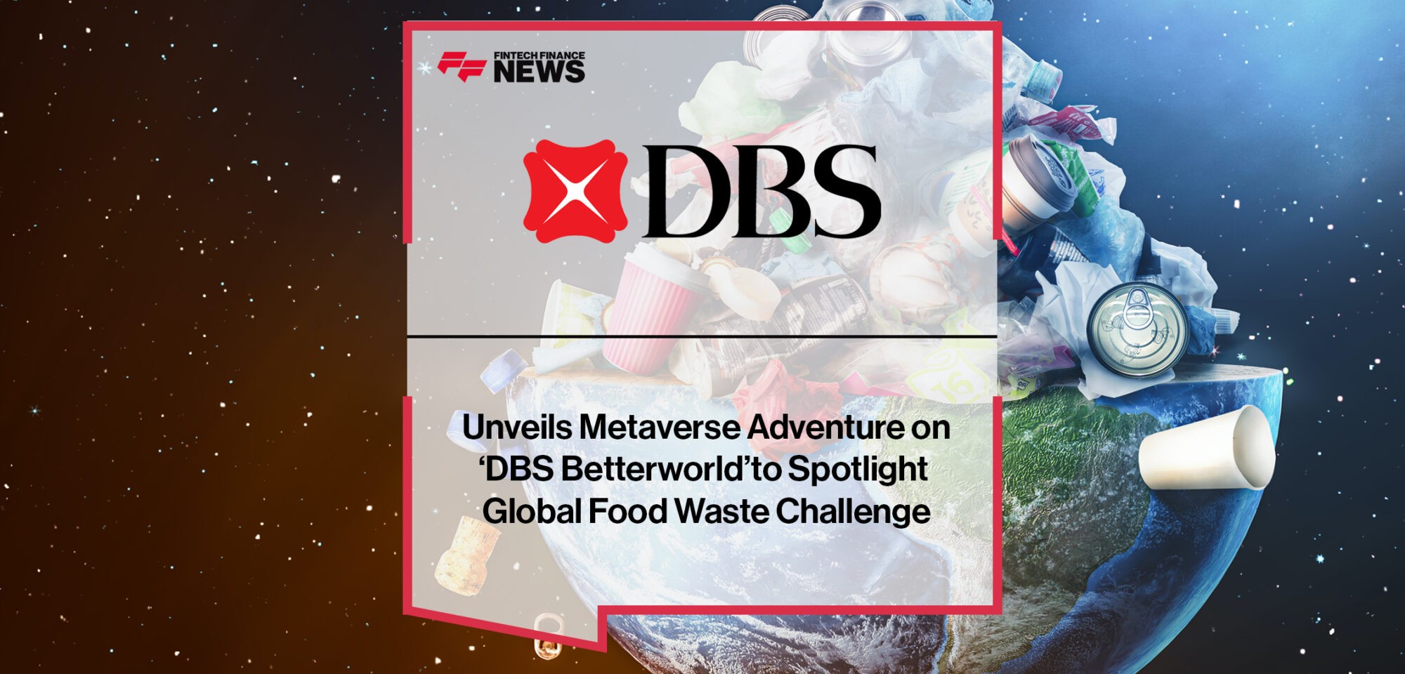 DBS Unveils Metaverse Adventure On ‘DBS Betterworld’ To Spotlight Global Food Waste Challenge - CryptoInfoNet Garden PlatoBlockchain Data Intelligence. Vertical Search. Ai.