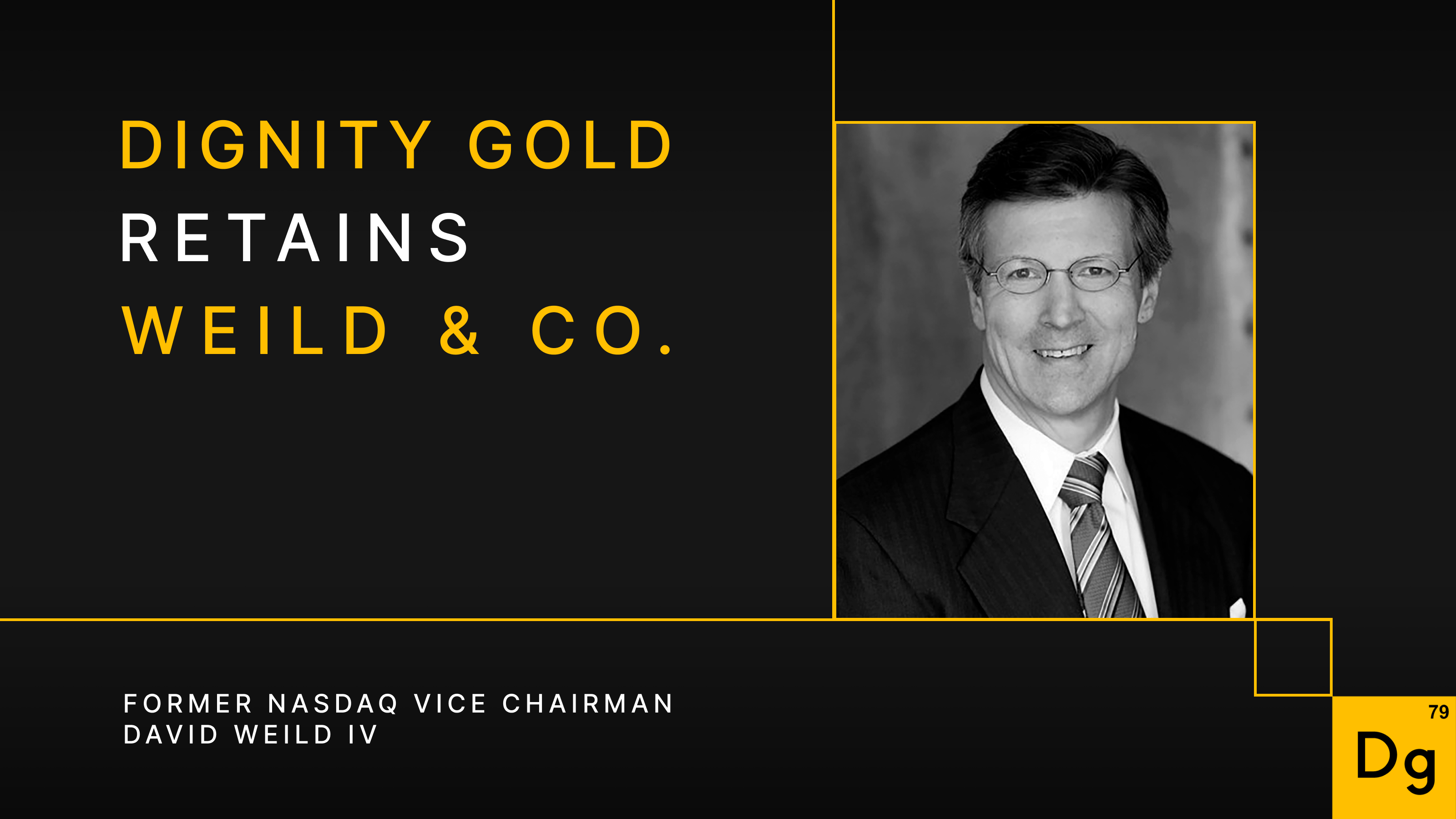 Dignity Gold Retains Weild & Co. To Expand Global Investment Banking Efforts - Crypto-News.net Capital Raising PlatoBlockchain Data Intelligence. Vertical Search. Ai.