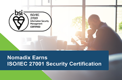 Nomadix BSI سے ISO/IEC 27001 سیکیورٹی سرٹیفیکیشن حاصل کرتا ہے۔