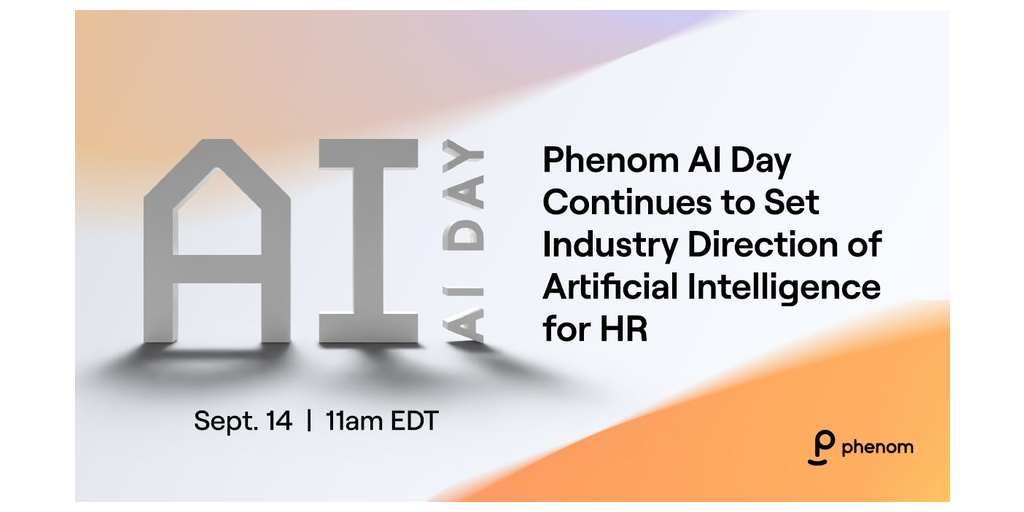 Phenom AI Day Continues to Set Industry Direction of Artificial Intelligence for Human Resources Brandon PlatoBlockchain Data Intelligence. Vertical Search. Ai.