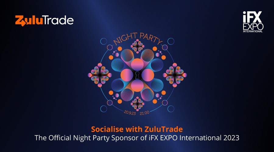 สังสรรค์กับ ZuluTrade - ผู้สนับสนุนงานปาร์ตี้กลางคืนอย่างเป็นทางการของ iFX EXPO International 2023