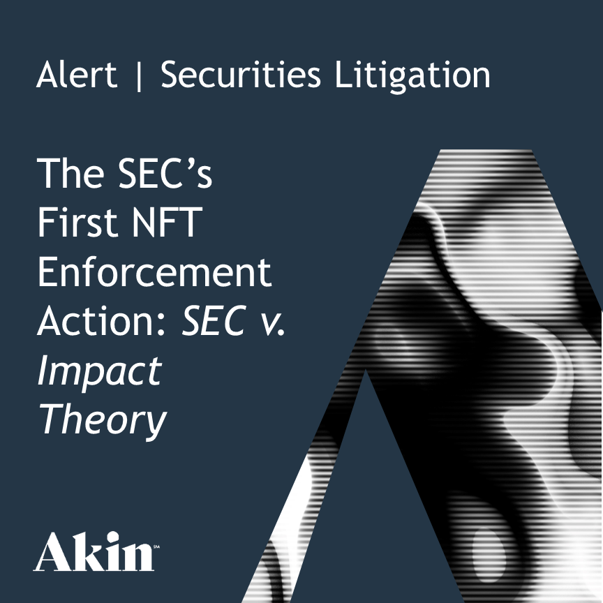 The SEC’s First NFT Enforcement Action: SEC V. Impact Theory - CryptoInfoNet Class Action PlatoBlockchain Data Intelligence. Vertical Search. Ai.