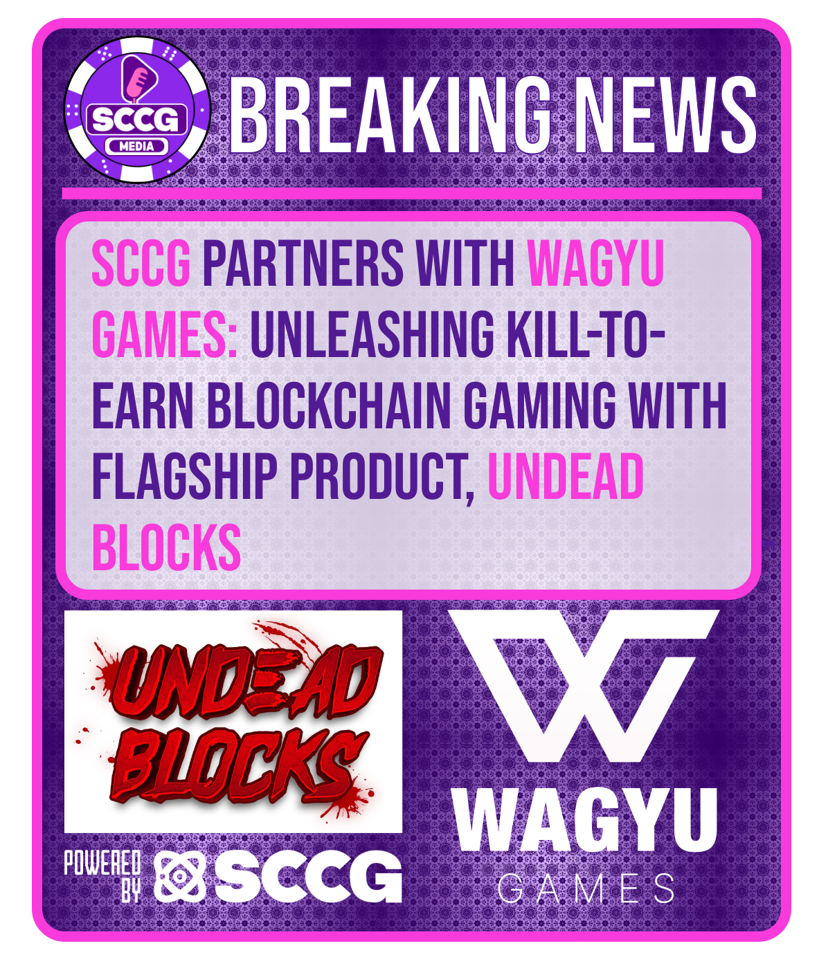 SCCG arbeitet mit Wagyu Games zusammen: Einführung von Kill-to-Earn-Blockchain-Gaming mit dem Flaggschiffprodukt Undead Blocks Gaming PlatoBlockchain Data Intelligence. Vertikale Suche. Ai.